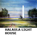 HAWAIIAN ART HALAULA LIGHT HOUSE