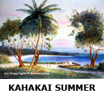 HAWAIIAN ART KAHAKAI SUMMER